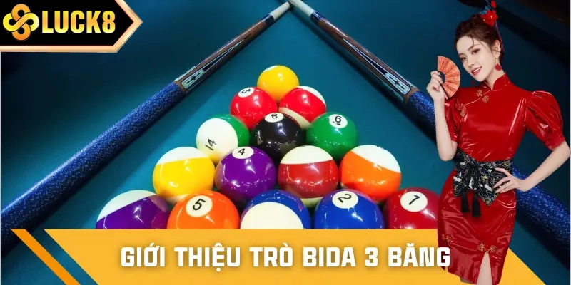 Thông tin hay về bộ môn cá cược bida 3 băng