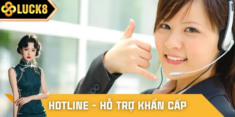 Đường dây nóng hỗ trợ nhanh 24/7