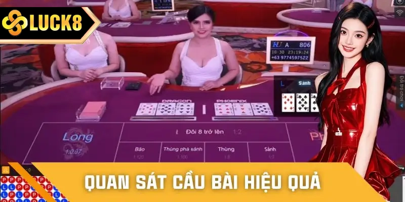 Theo dõi cầu bài giúp nâng cao khả năng phán đoán