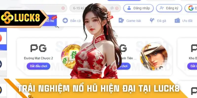 Nổ hũ LUCK8 có công nghệ hiện đại giúp quay mượt, hiệu ứng sống động