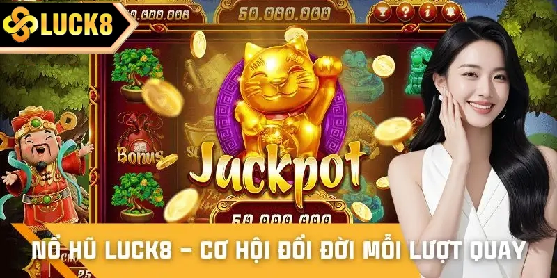 Hệ thống slot đa dạng chủ đề, tỷ lệ nổ cao, phù hợp mọi người chơi