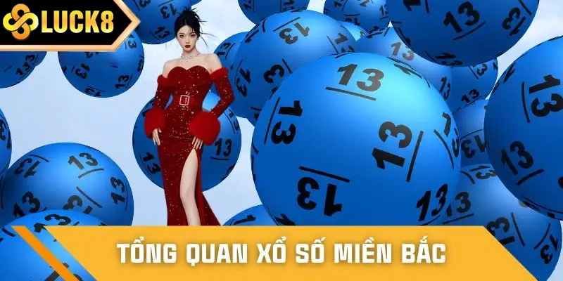 Xổ số miền bắc - Hình thức truyền thống với lượng người theo dõi lớn